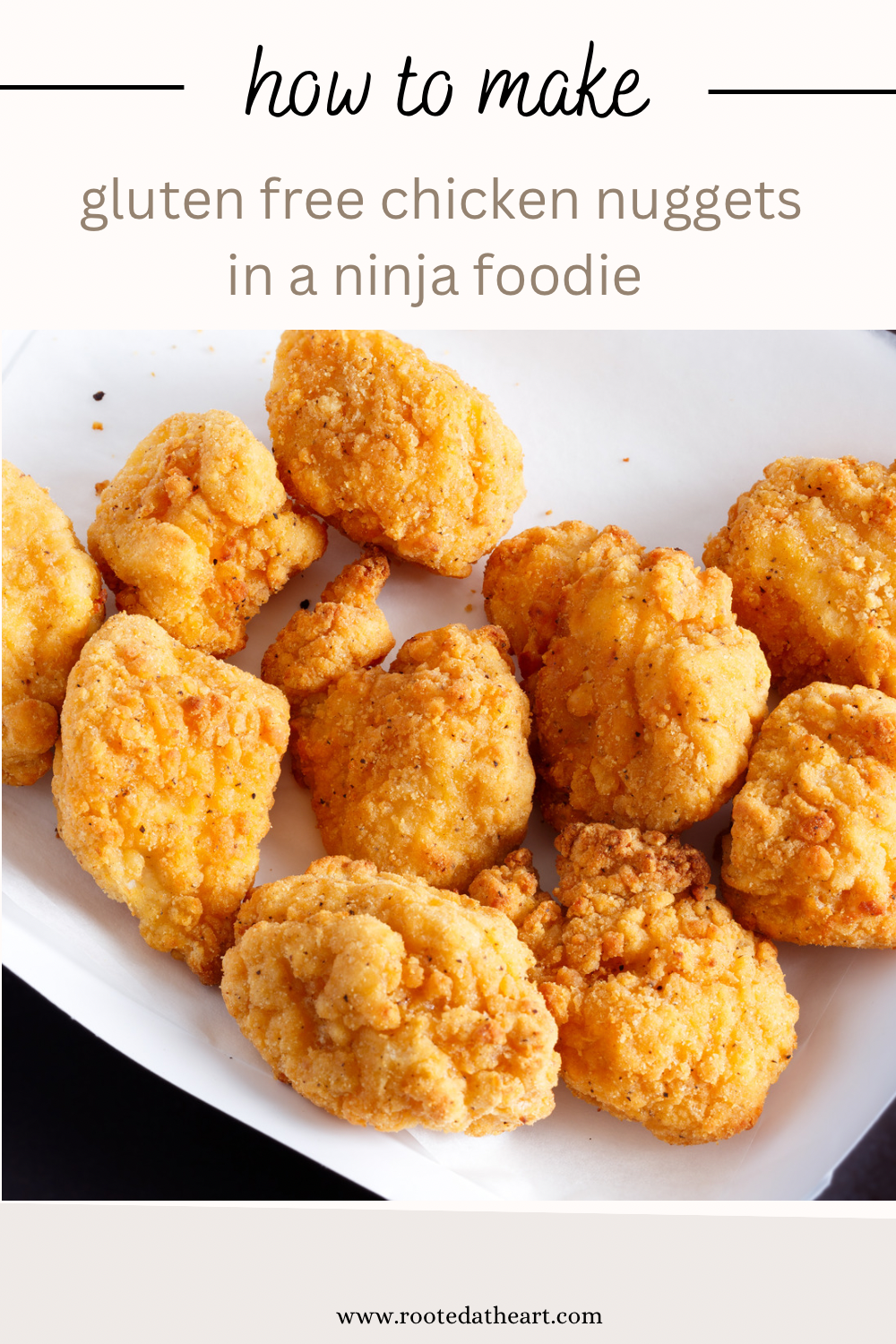 Gluten free chicken nuggets in a ninja foodie